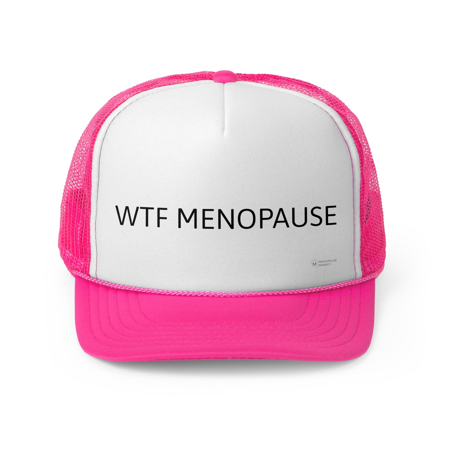 WTF MENOPAUSE Trucker Caps