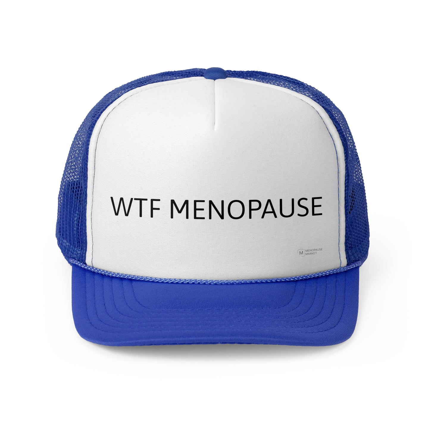 WTF MENOPAUSE Trucker Caps