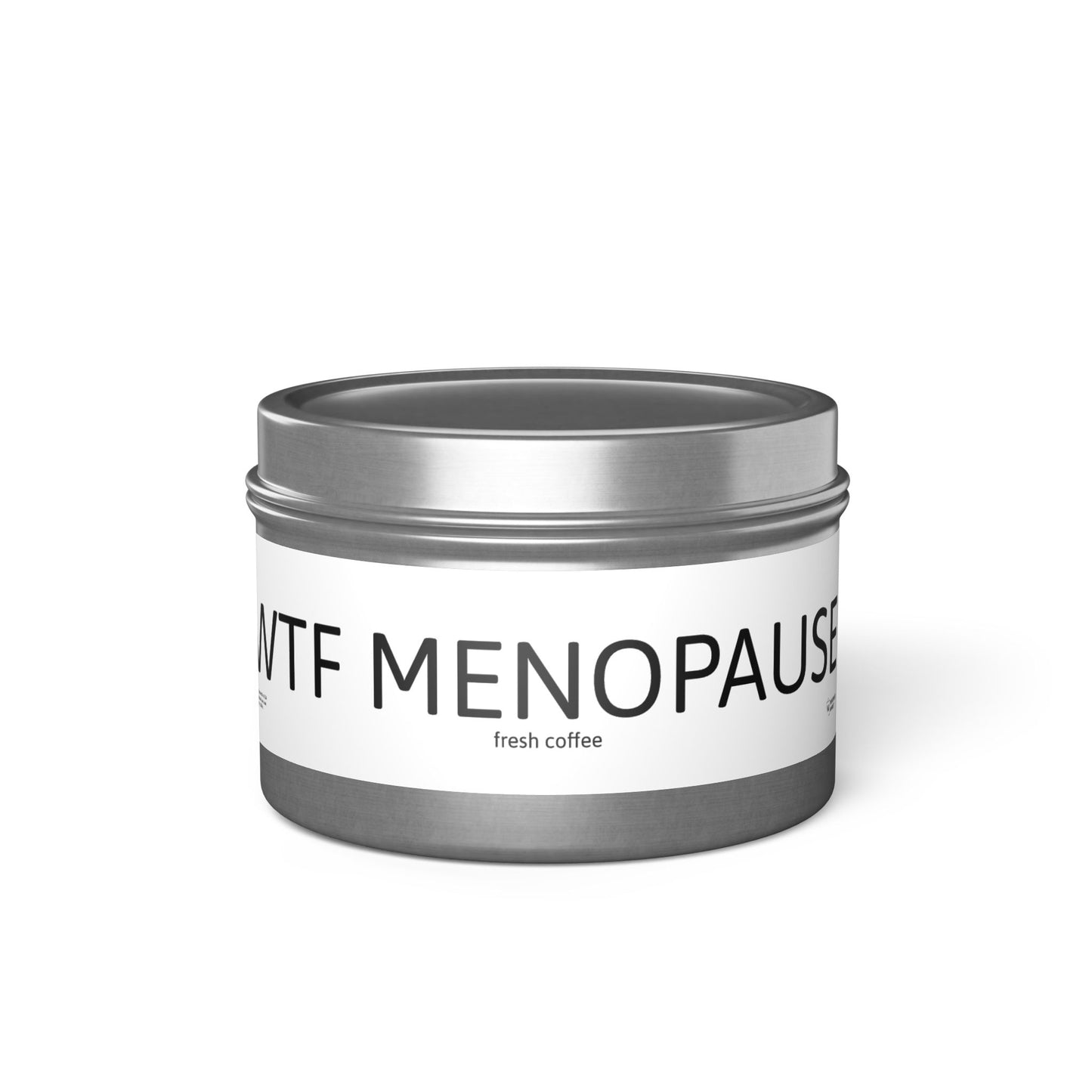 WTF MENOPAUSE Tin Candles