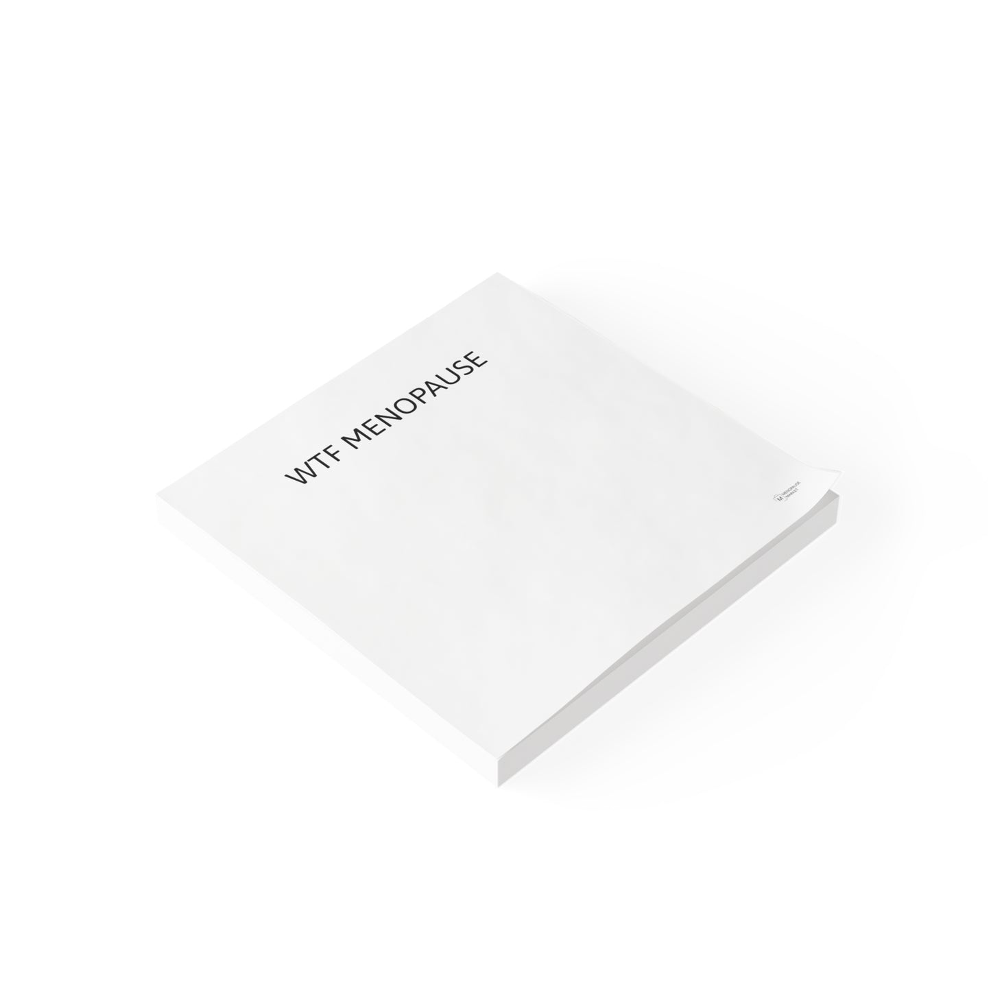 WTF MENOPAUSE Post-it® Note Pads