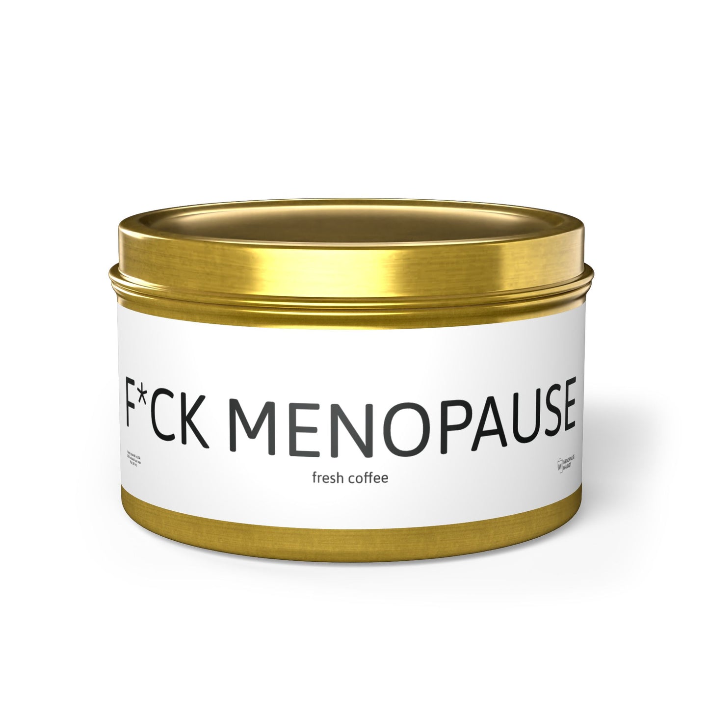 F*CK MENOPAUSE Tin Candles
