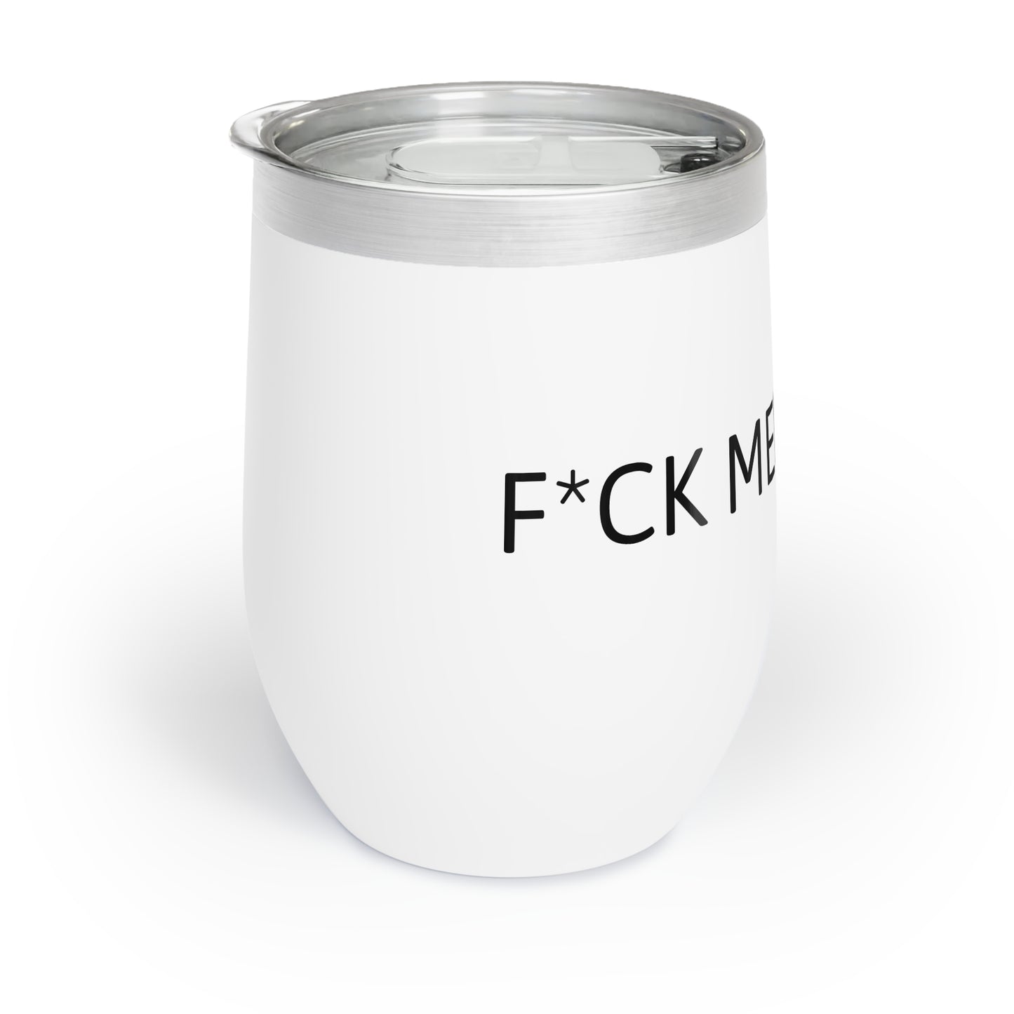 F*CK MENOPAUSE Chill Wine Tumbler
