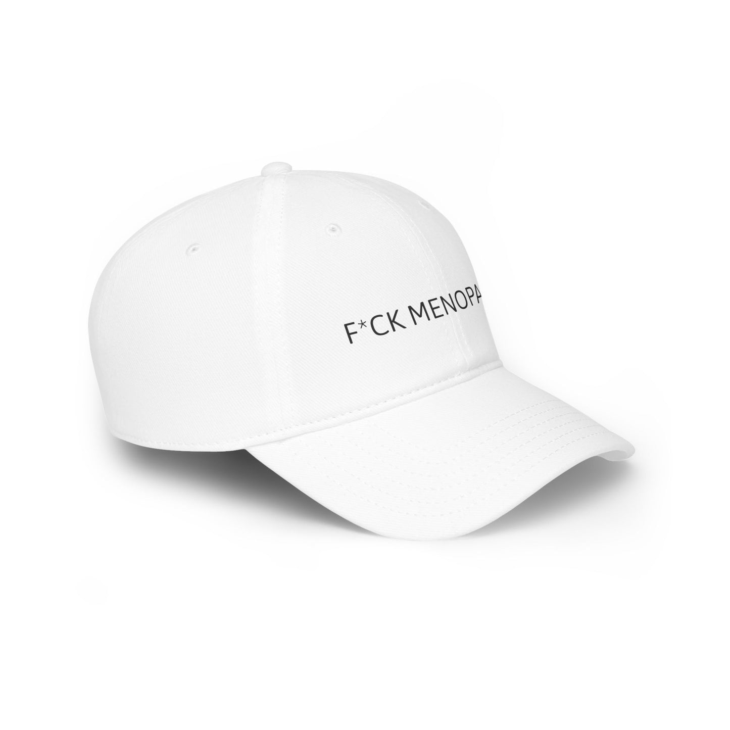 F*CK MENOPAUSE Low Profile Baseball Cap