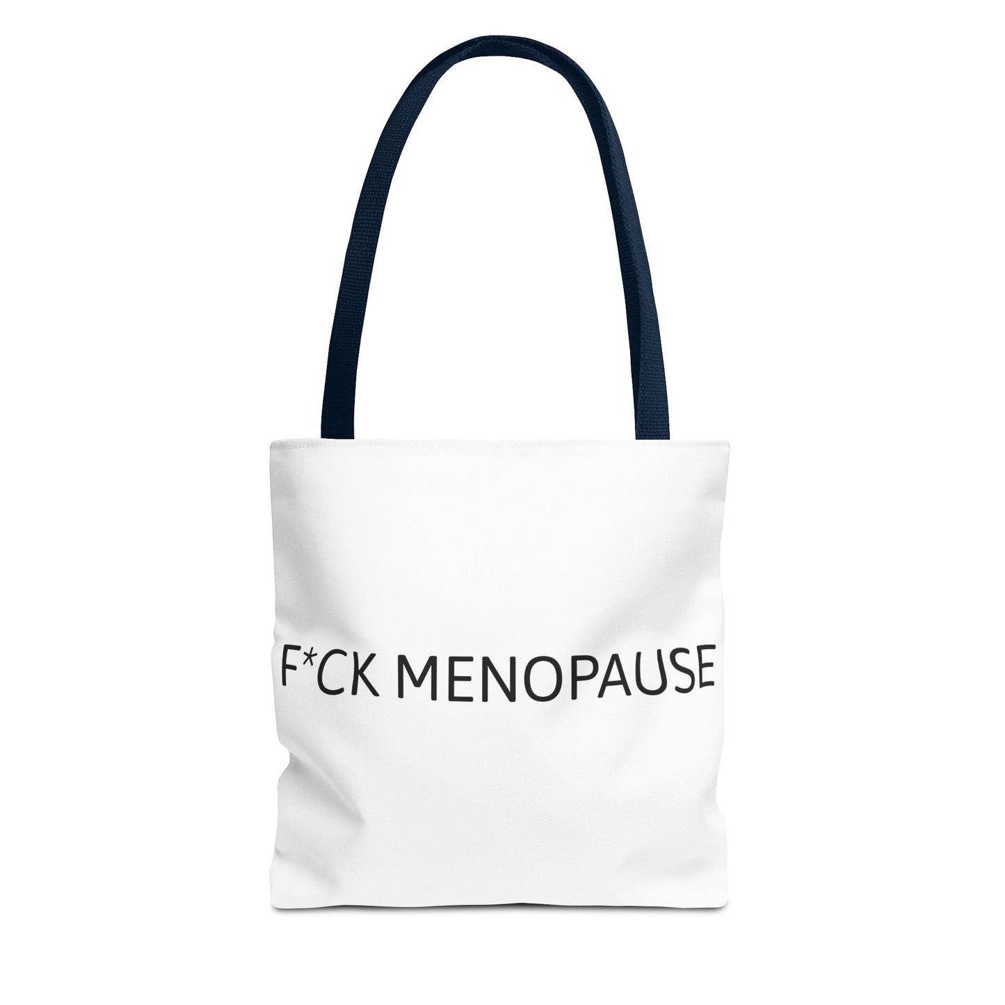 F*CK MENOPAUSE Canvas Tote Bag