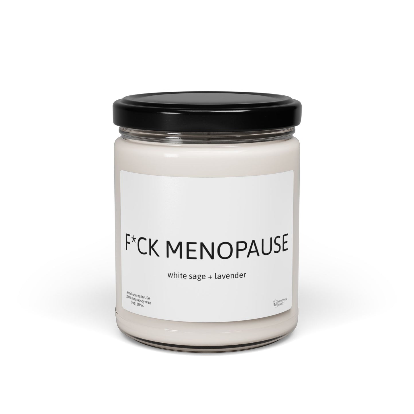F*CK MENOPAUSE Scented Soy Candle, 9oz