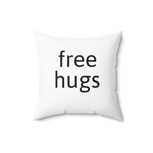 free hugs Polyester Square Pillow