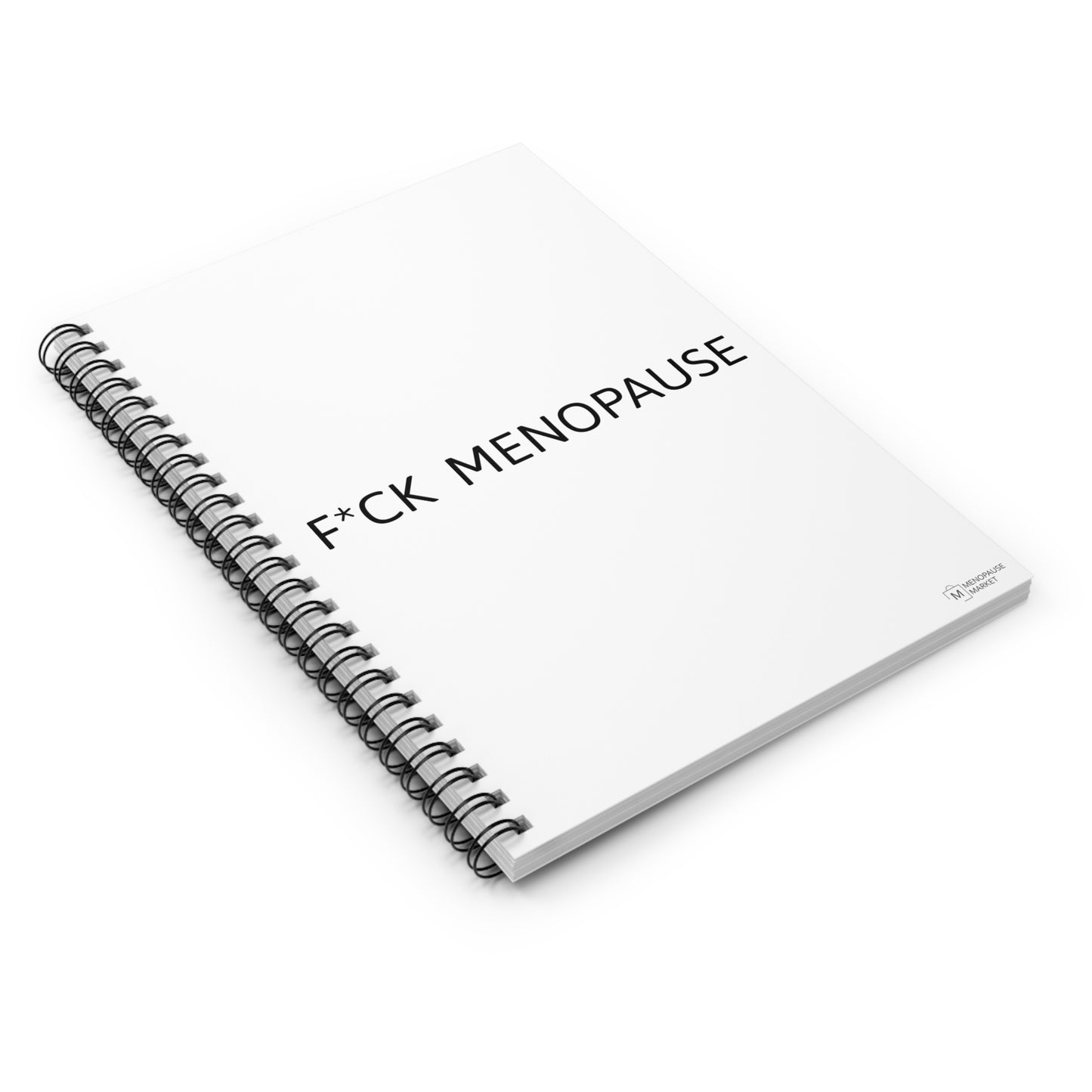 F*CK MENOPAUSE Spiral Notebook - Ruled Line