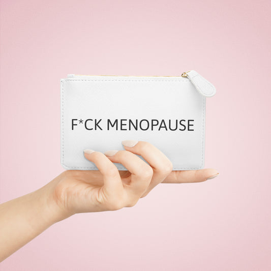 F*CK  MENOPAUSE Mini Clutch Bag