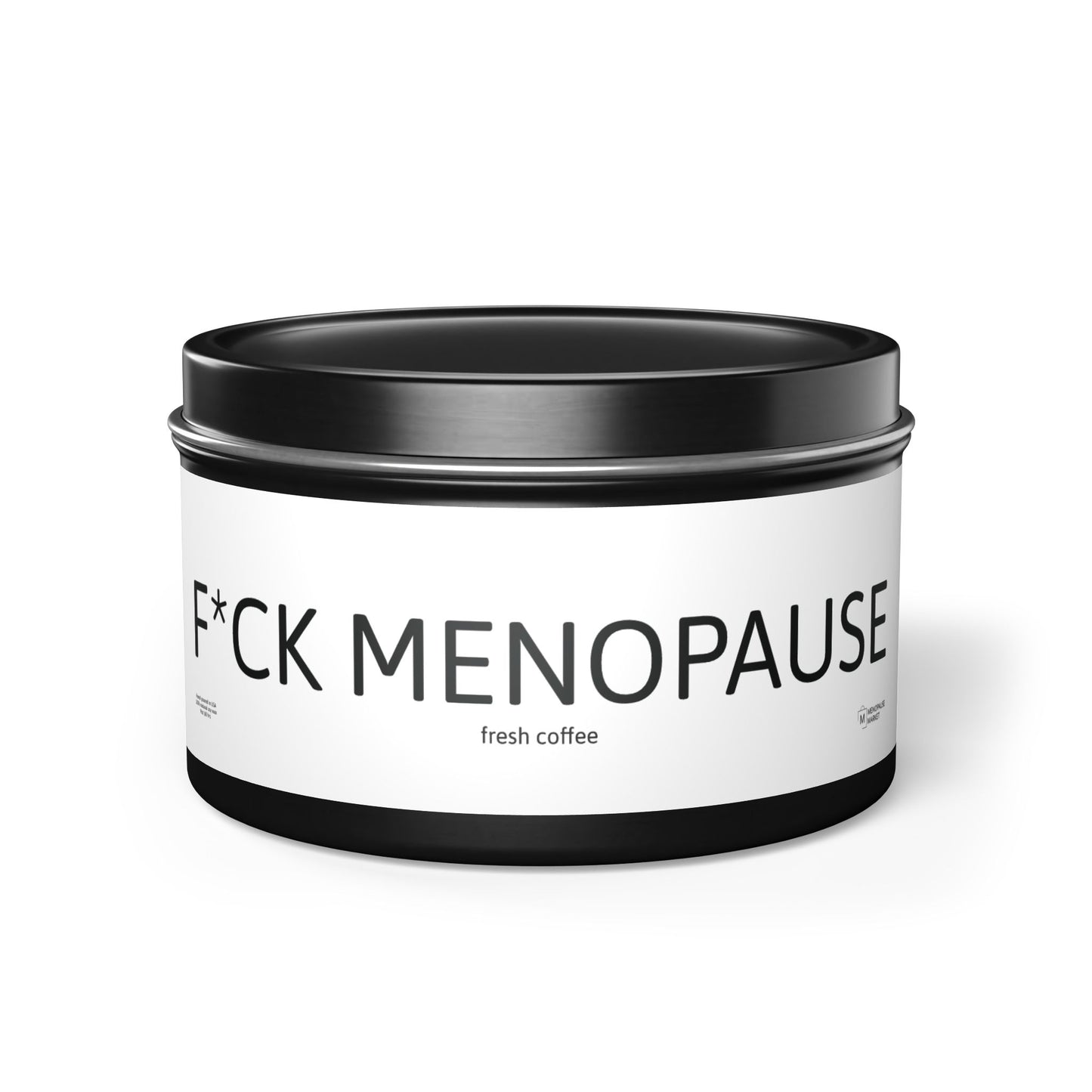 F*CK MENOPAUSE Tin Candles