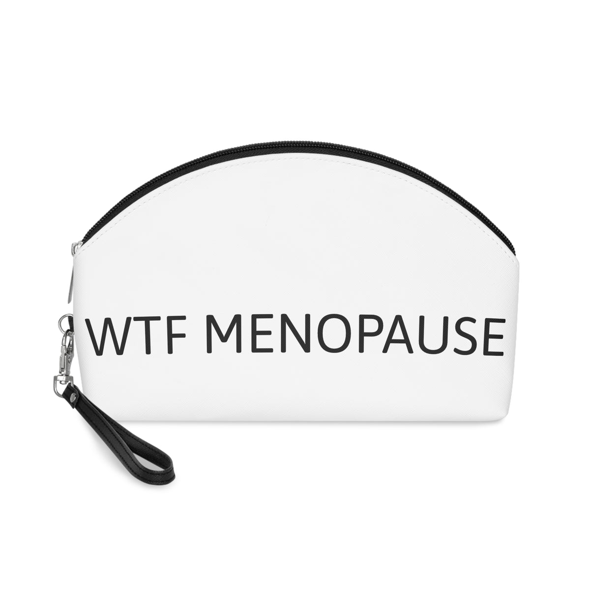 Makeup Bag — WTF Menopause Cosmetic Pouch, Funny Menopause Gift for Women