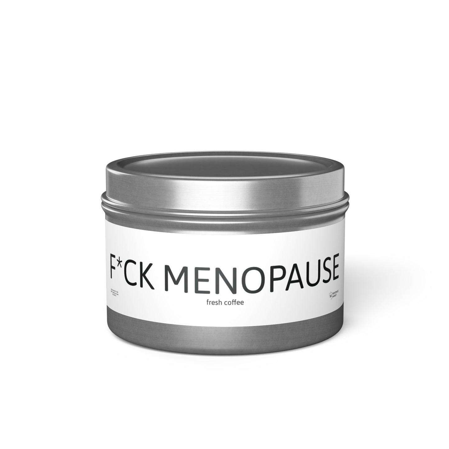 F*CK MENOPAUSE Tin Candles