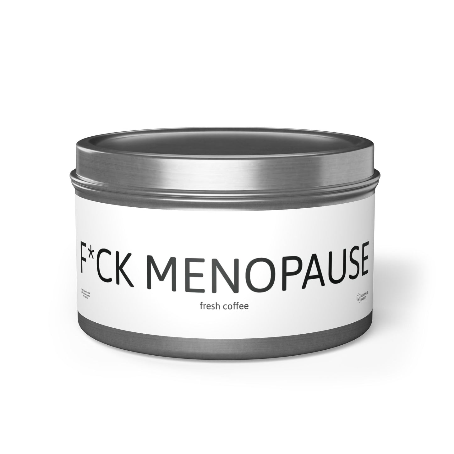 F*CK MENOPAUSE Tin Candles